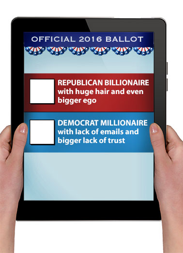 Official 2016 Ballot Funny Hillary Clinton   Funny "Official" 2016 Presidential Ballot Greeting Card | Lol, Trump, Clinton, Hillary, Hilarious, presidential, campaign, election, vote, fraud, tablet, funny, jokes, republican, democrat, Assange, wikileaks, October surprise, ballot, political, humor Wait till 2020! Happy Birthday